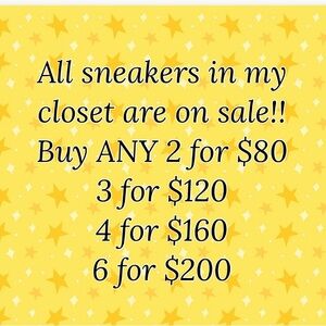Sneaker Sale!!!! All sneakers MUST go!!